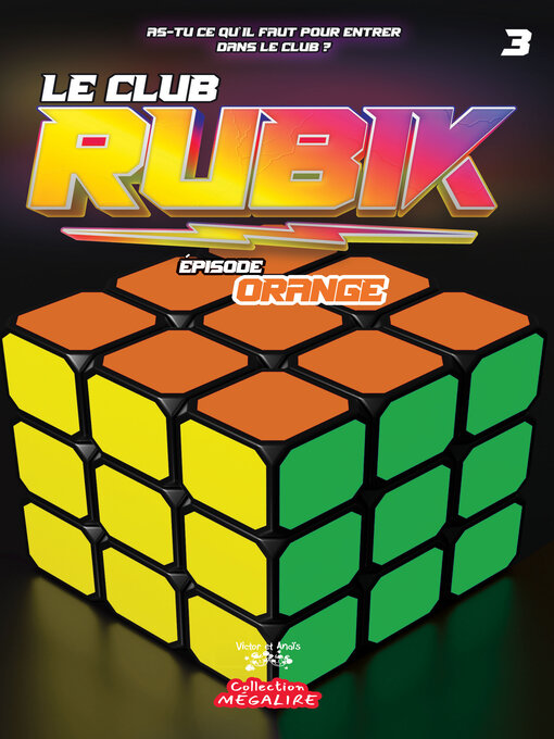 Title details for Le club RUBIK #3 by Marie-Soleil Hébert - Wait list
